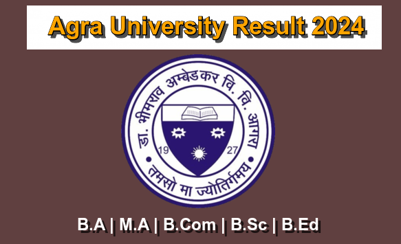 Agra University Result 2024