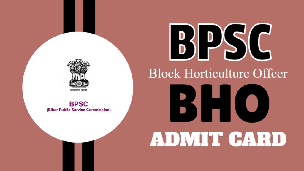 BPSC BHO Admit card Exam Date 2024