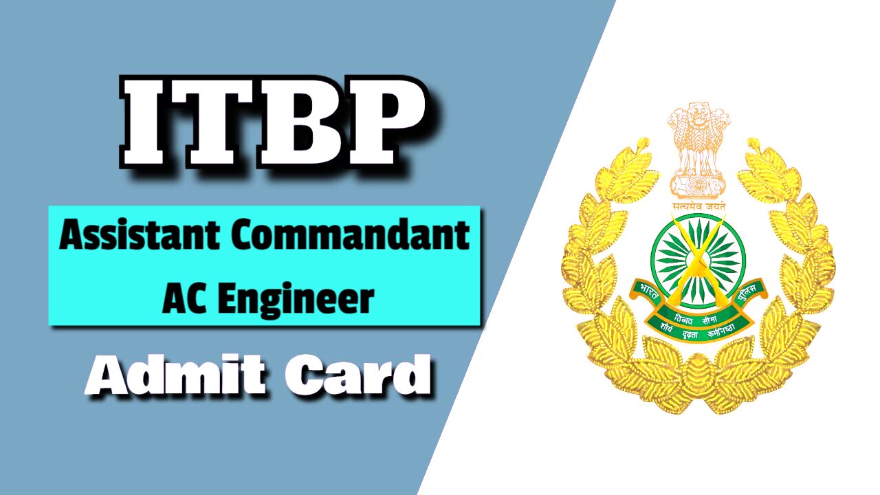 ITBP Assistant Commandant AC Engineer admit card 2025