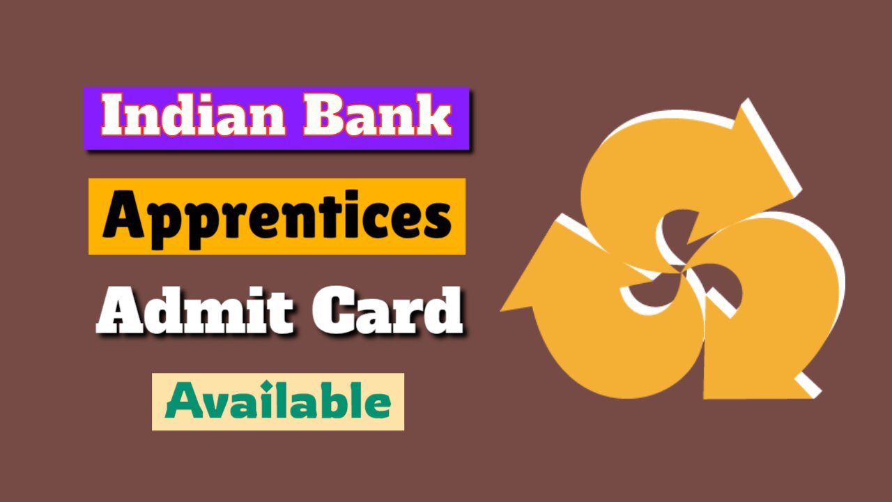 Indian Bank Apprentices Admit Card 2024