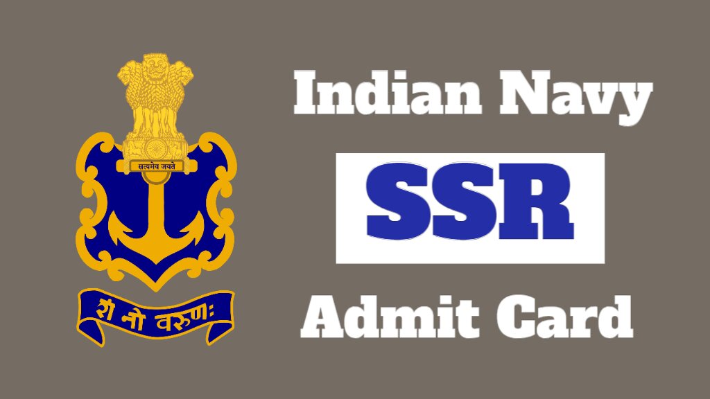 Indian Navy SSR Admit Card 2024