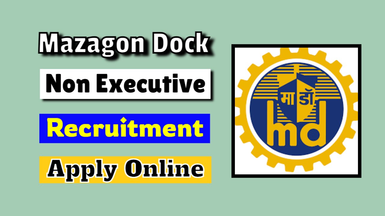 Mazagon Dock Non Executive Recruitment Online Form