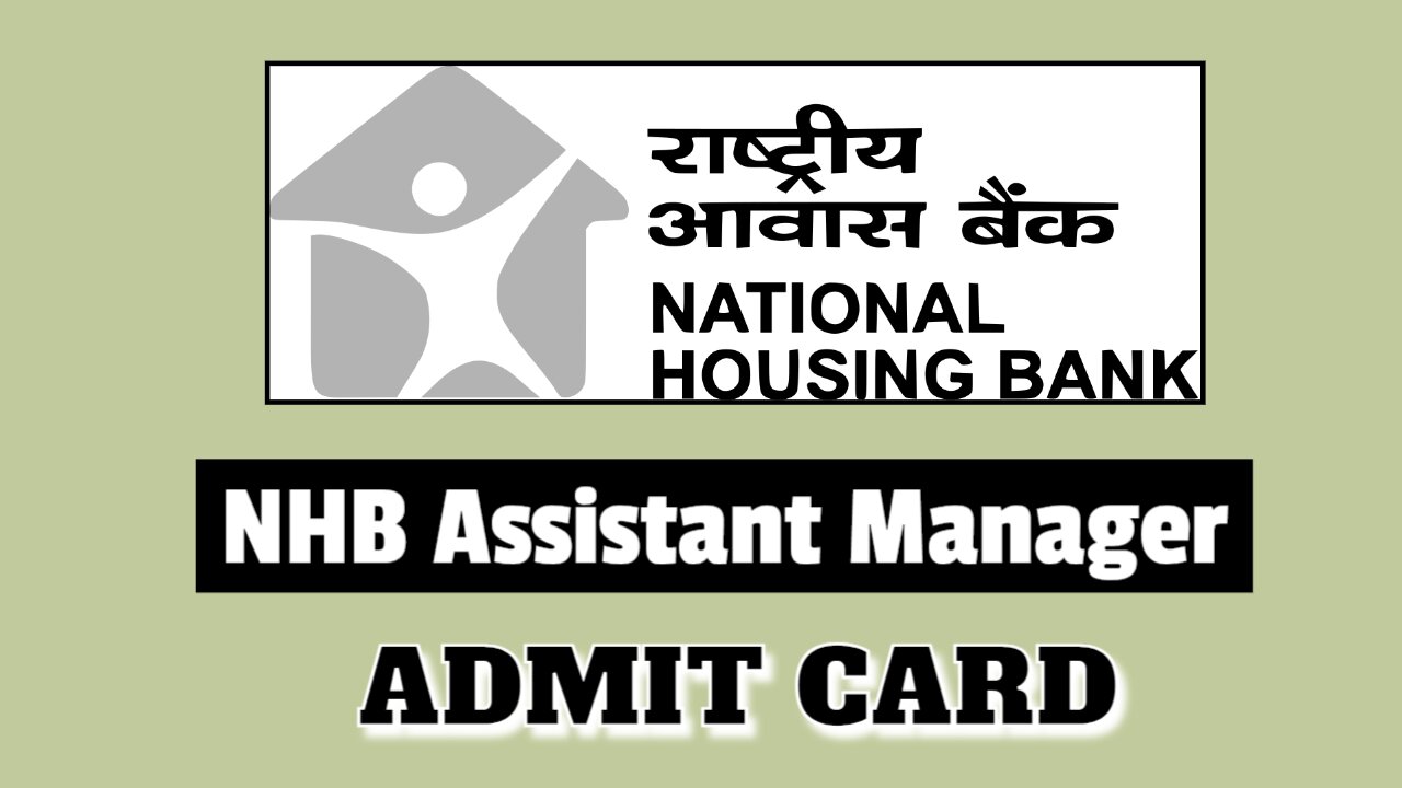 NHB Assistant Manager AM Admit Card 2024