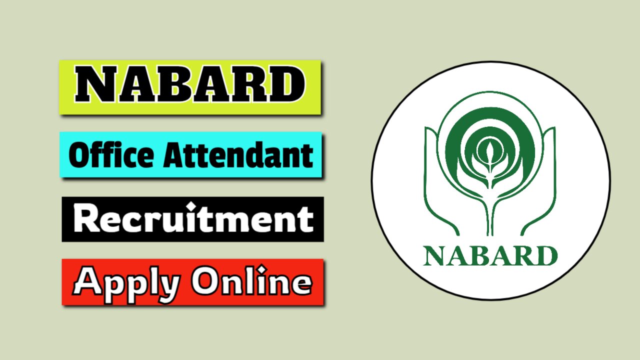 Nabard Office Attendant Recruitment Online Form 2024