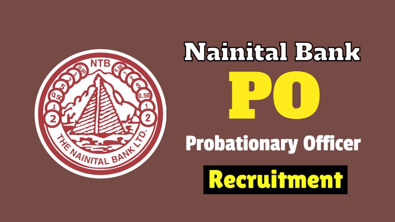 Nainital Bank PO Recruitment 2024