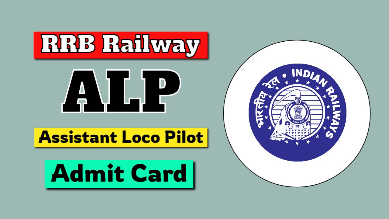 RRB ALP Admit card Exam Date 2024