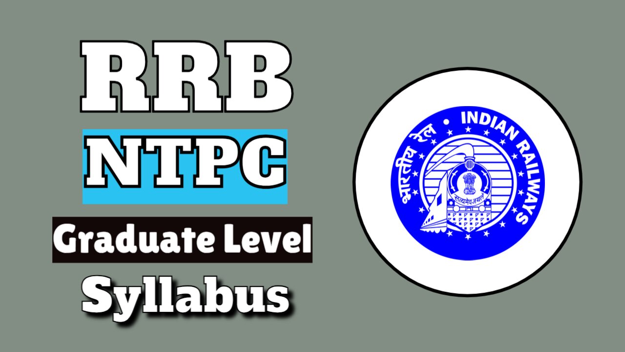 RRB Railway NTPC Graduate Level Syllabus 2024 hindi