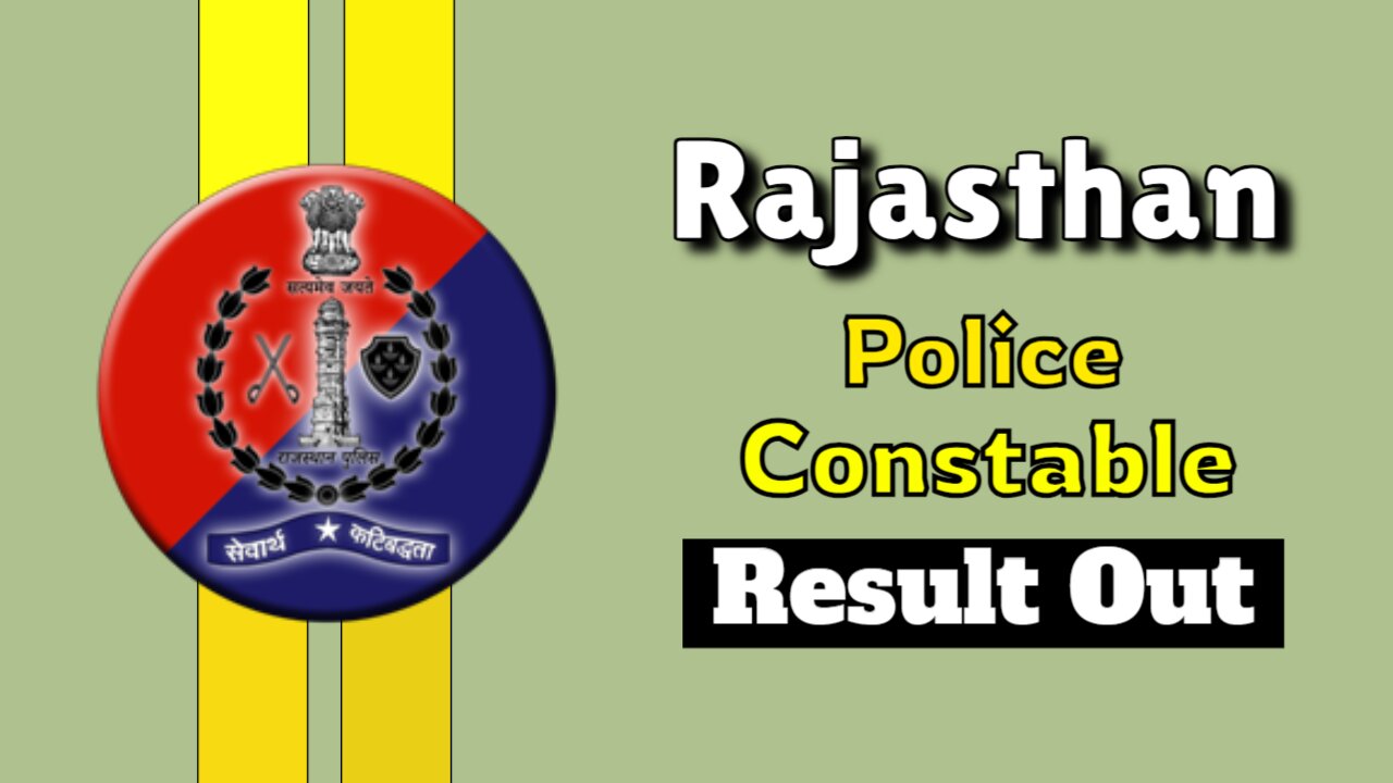 Rajasthan Police Constable CBT Proficiency Test Result 2024