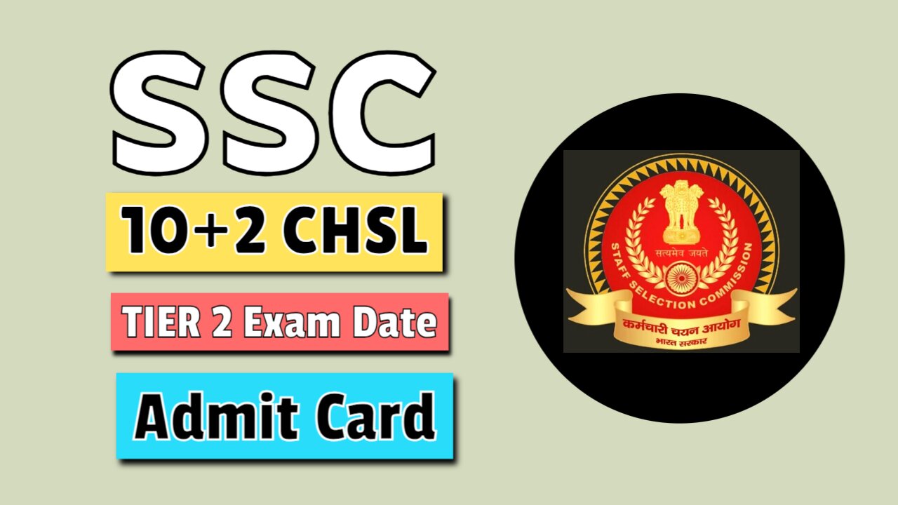 SSC CHSL Tier 2 Exam Date Admit Card 2024