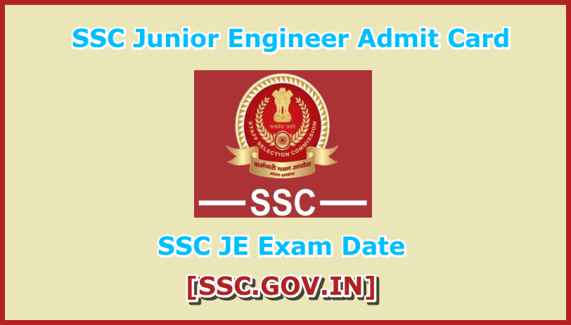 SSC Junior Engineer JE Admit Card Exam Date 2024