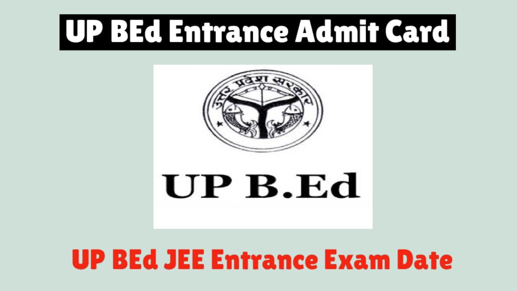 UP Bed Admit Card Exam Date 2024