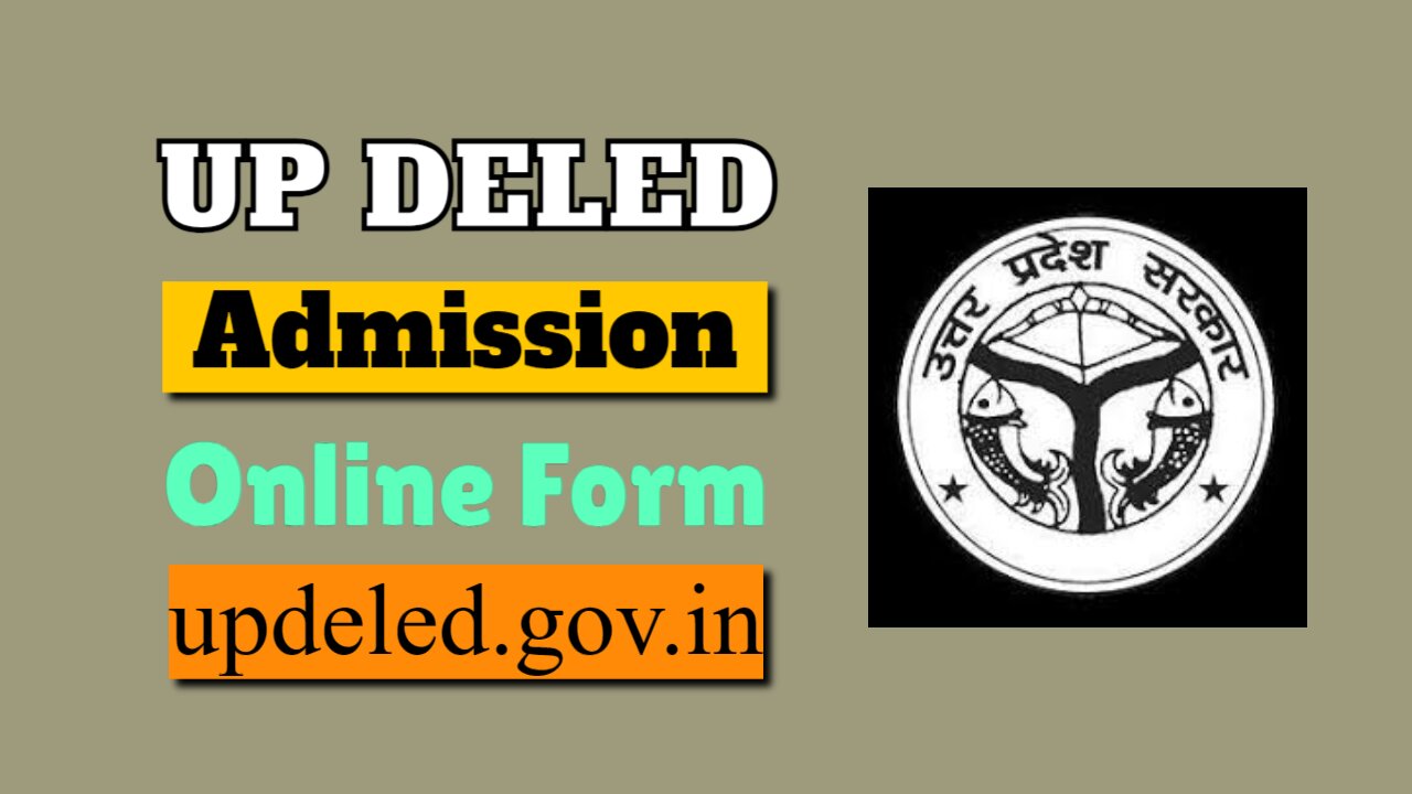 UP DELED Admission Online Form 2024