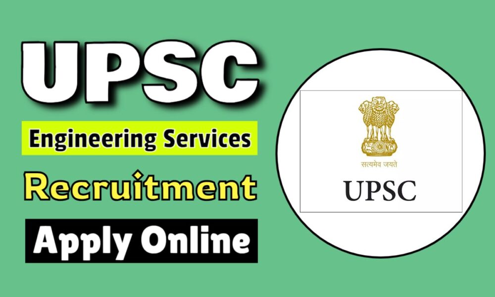 UPSC Engineering Services Online Form 2025 Apply Online ESE