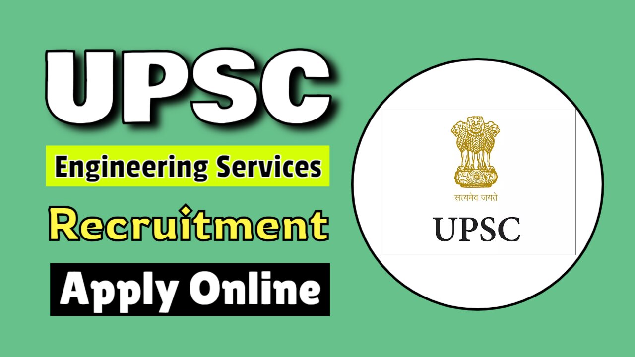 UPSC Engineering Services Recruitment Online Form 2025