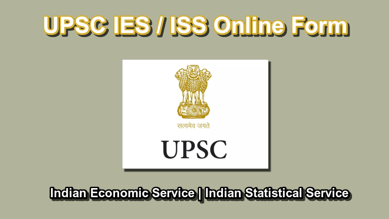 UPSC IES ISS Recruitment Online Form 2024