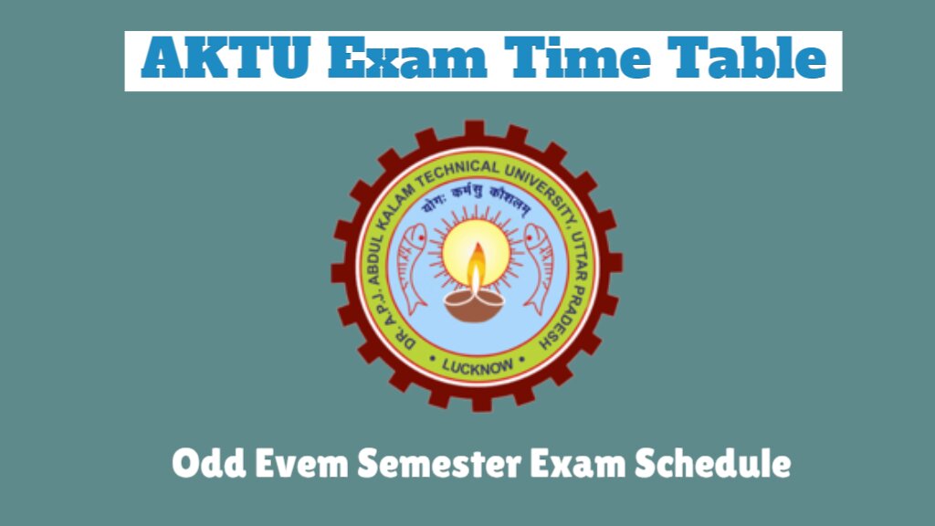 aktu time table date sheet schedule