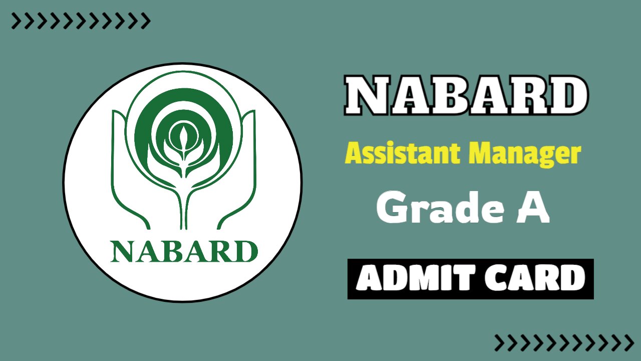 nabard Assistant Manager Grade A Admit card