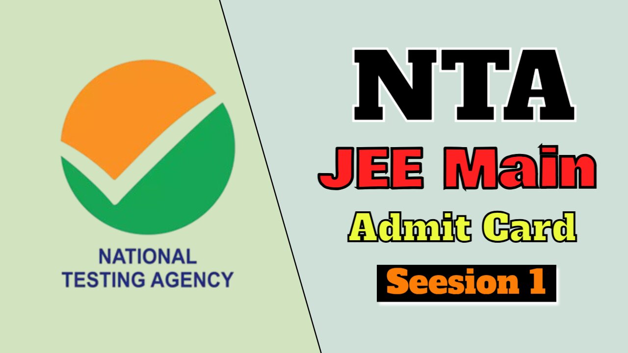 nta jee main session 1 admit card 2025