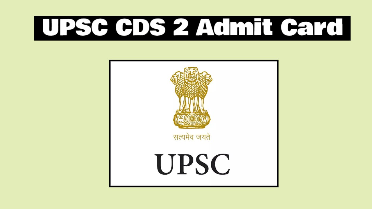 upsc cds 2 admit card 2024