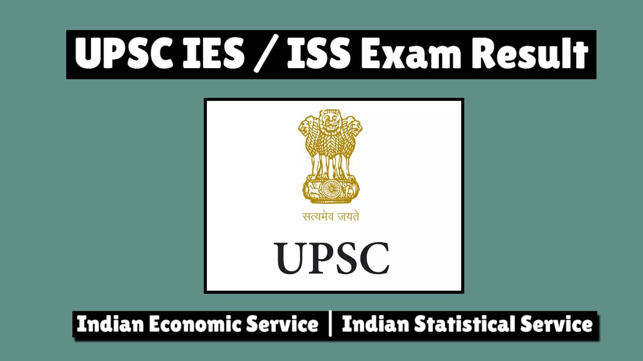 upsc ies iss result